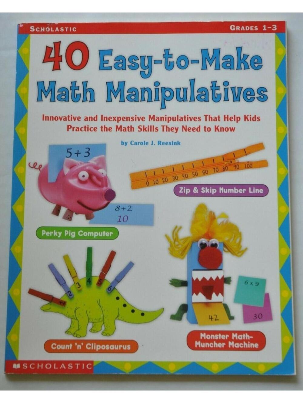 Grade 1 2 3 40 Easy-to-Make Math Manipulatives Teacher Resource Book Math Skills